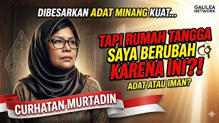 Download lagu Dibesarkan Adat Minang… Tapi Rumah Tangga Saya Hancur Karena Iman?! | Curhatan Murtadin mp3