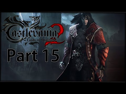 Castlevania Lords of Shadow 2 Part 15 Walkthrough No Commentary