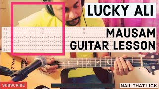 MAUSAM GUITAR LESSON | LUCKY ALI  | LIVE VERSION