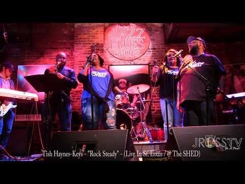 James Ross @ Tish Haynes Keys - "Rock Steady" - www.Jross-tv.com (St. Louis)