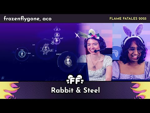 Rabbit & Steel by frozenflygone and aco in 37:04 - Flame Fatales 2025