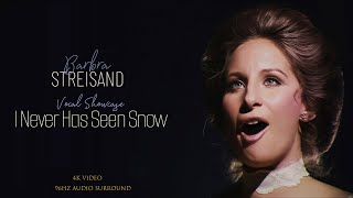 Vocal Showcase: I Never Has Seen Snow (From Barbra Streisand and Other Musical Instruments)