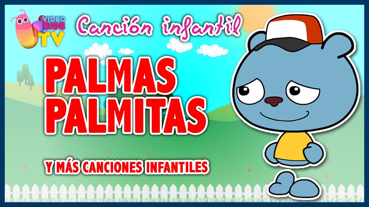 Watch ?? ?? ?? PALMAS, PALMITAS ?? ?? ?? canción infantil completa con dibujos animados Now ?? ?? ?? PALMAS, PALMITAS ?? ?? ?? canción infantil completa con dibujos animados