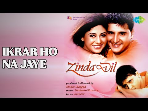 Ikrar Ho Na Jaye | Zinda Dil | Udit Narayan Songs | Abbas | Ashima Bhalla
