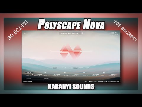 Discovering Polscape Nova: Karanyi Sounds