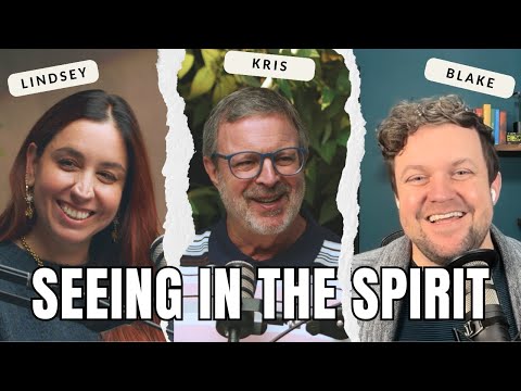 Seeing In The Spirit || Cultural Catalyst