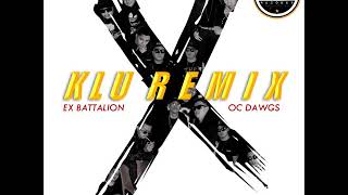 Hayaan Mo Sila Klu Remix 2 0   Ex Battalion &amp; OC Dawgs