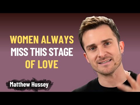The 3 Stages of A Man Falling in Love [ Women Miss Stage 2 ] | Matthew Hussey