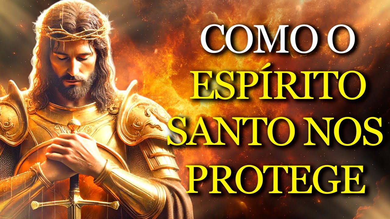 JESUS REVELOU como o ESPÍRITO SANTO NOS CUIDA e NOS DEFENDE em TODOS OS MOMENTOS