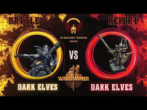 Dark Elf Civil War! Warhammer Fantasy Battle Report 2000pts. 6th edition. Pitched Battle.