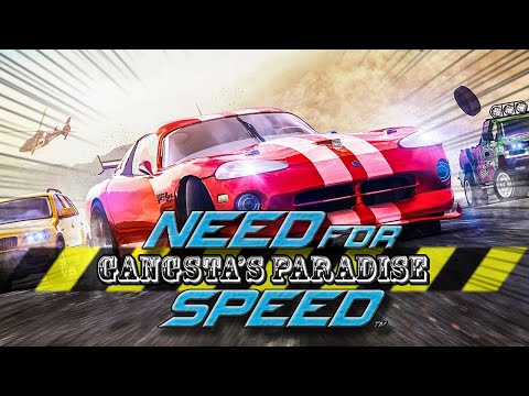 NFS - NEED FOR SPEED || GANGSTA'S PARADISE || (GMV)