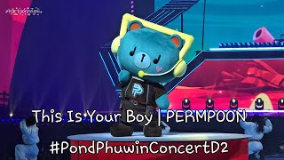 Download lagu 20260822 This Is Your Boy | PERMPOON #PondPhuwinConcertD2 mp3