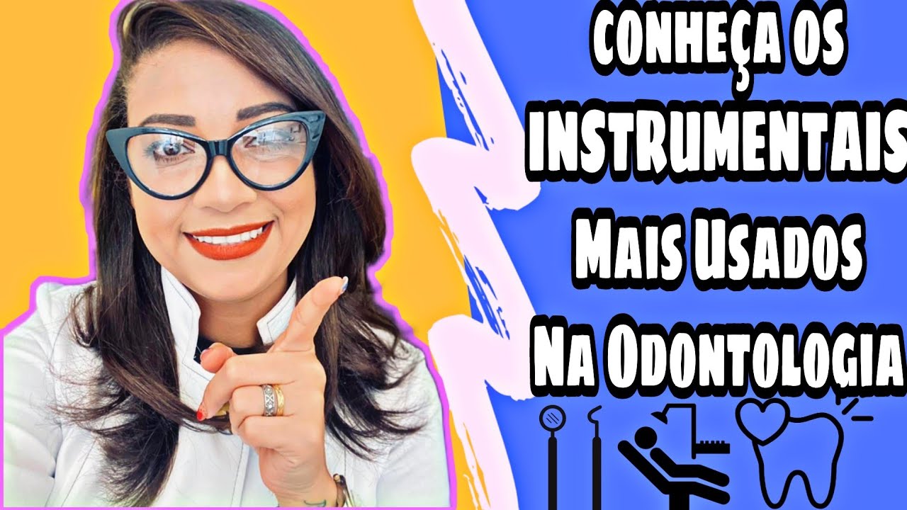 INSTRUMENTAIS ODONTOLÓGICO/2021