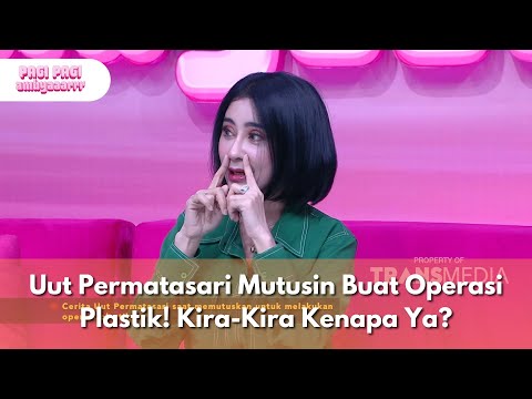 Uut Permatasari Mutusin Buat Operasi Plastik! Kira-Kira Kenapa Ya? - PAGI PAGI AMBYAR (13/6/25) P1