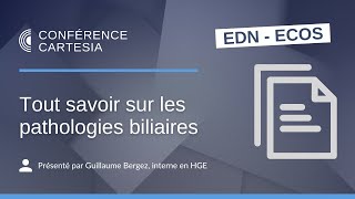 Tout savoir sur les pathologies biliaires