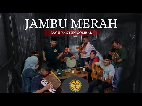 LAGU PANTUN GOMBAL "JAMBU MERAH" | LEBAH BEGANTONG