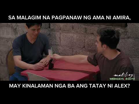 May kinalaman nga ba ang tatay ni Alex sa pagkamatay ng ama ni Amira? (shorts) Makiling