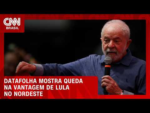 Lula registra queda nas intenções de voto no Nordeste, aponta Datafolha | CNN 360º