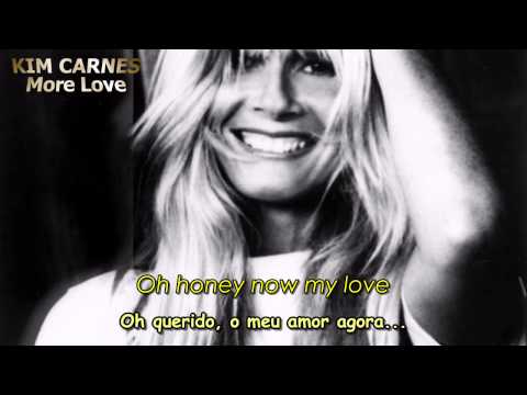 Kim Carnes - More Love, with lyrics (tradução).mkv