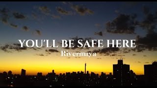 Rivermaya - You&#39;ll be safe here (Lyrics)