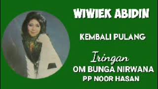 Download lagu WIWIK ABIDIN. -  KEMBALI PULANG mp3