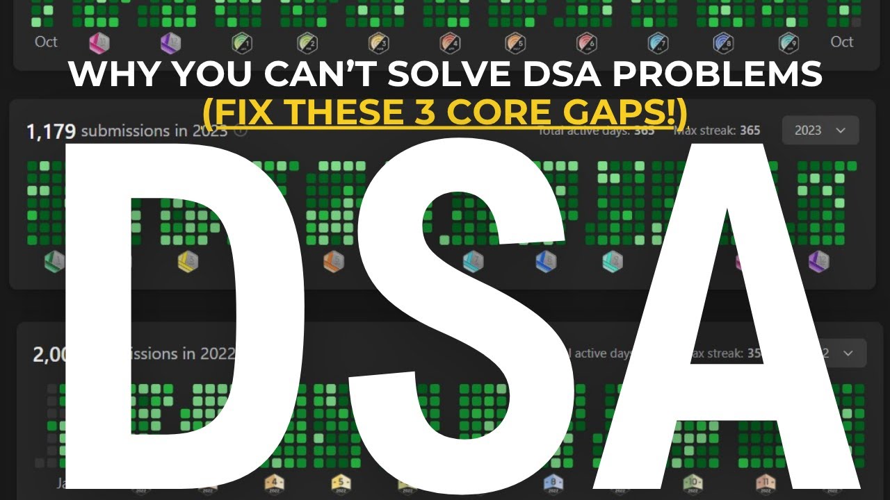Why You Can't Solve DSA Problems ?? (Fix These 3 Core Gaps!)
