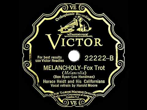 1929 Horace Heidt - Melancholy (Harold Moore, vocal)