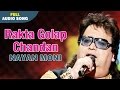 Rakta Golap Chandan | Nayan Moni | Bapi Lahiri | Bengali Sad Songs