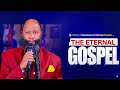 LUNCH HOUR WORD THE ETERNAL GOSPEL PROPHET DR OWUOR