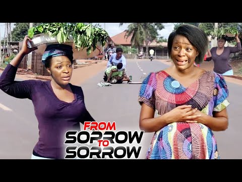 From Sorrow To Sorrow  NEW MOVIE Season 1 -  Chacha  Eke 2020 Latest Nigerian  Nollywood Movie.