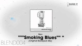 Neo - Smoking Blues (Original Blackjack Mix)