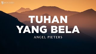 Download lagu Angel Pieters & Jason - Tuhan Yang Bela (Lirik) Lagu Rohani mp3