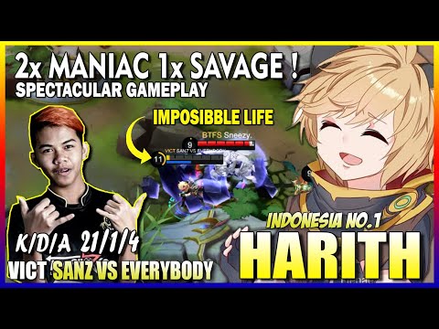 2x MANIAC 1x SAVAGE ! HARITH SPECTACULAR GAMEPLAY BY INDONESIA NO. 1 HARITH SANZ VS EVERYBODY | MLBB