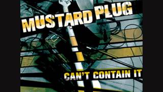 Mustard Plug  - Gone and Faded