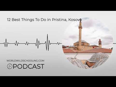 12 Best Things To Do in Pristina, Kosovo