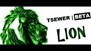 Tsewer Beta - Lion