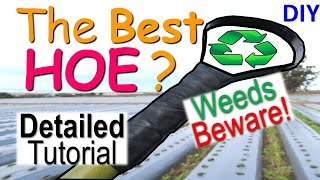 How to make an INEXPENSIVE HOE for EFFICIENT WEEDING, 'Recycle Strap Hoe'.   Weeds beware!