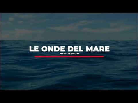 Le onde del mare - Mark Farrugia