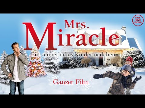 Mrs. Miracle: Ein zauberhaftes Kindermädchen | Weihnachtskomödie | Ganzer Film