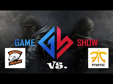 Virtus.pro vs. fnatic | Game Show League Season #2 | de_mirage Map 1