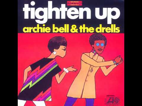 Archie Bell & the Drells - Tighten Up (1968)