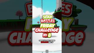 🥚 The Egg Shot 🥚- Slap Battles Friday Challenge #8