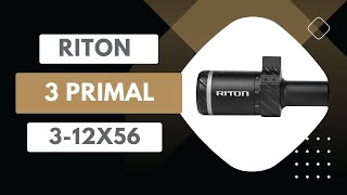 Video: Riton Optics 3 Primal G2 3-12x56 SF SFP Belyst RDH Kikarsikte