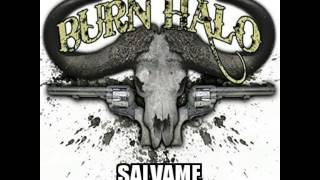 BURN HALO - SAVE ME  SUBTITULADA ESPAÑOL