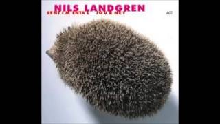 Nils Landgren - Should I Care