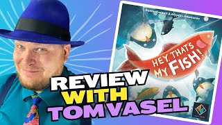 Hey That's My Fish Review with Tom Vasel