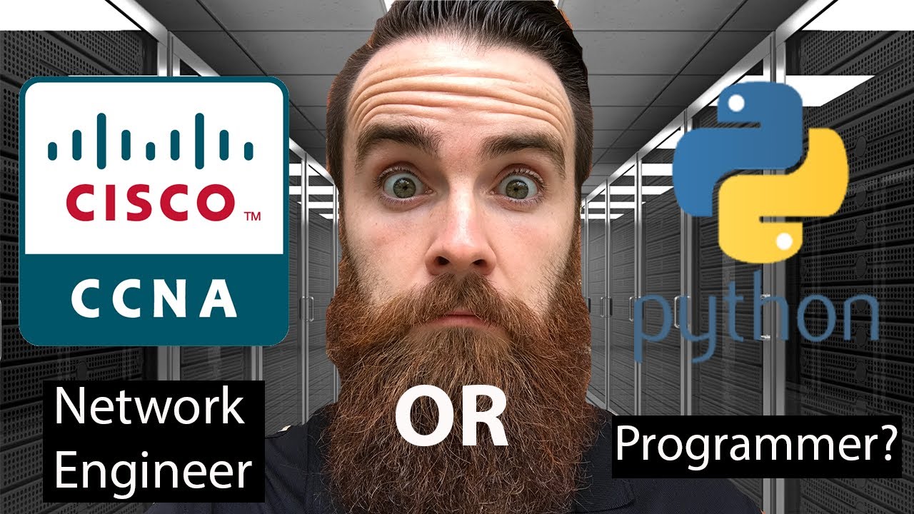 CCNA or Python? | Should I Become a Network Engineer or a Programmer?