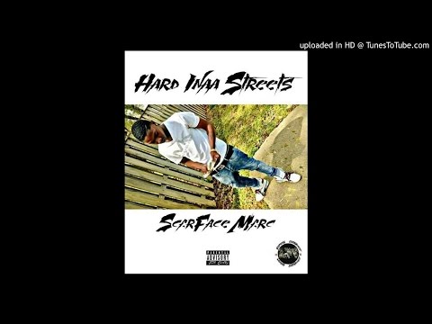 ScarFaceMarc - Hard Inaa Streets