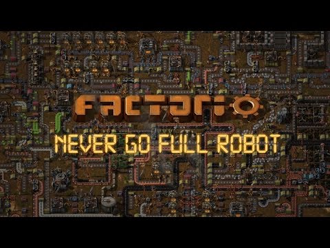 Factorio : Never go full robot