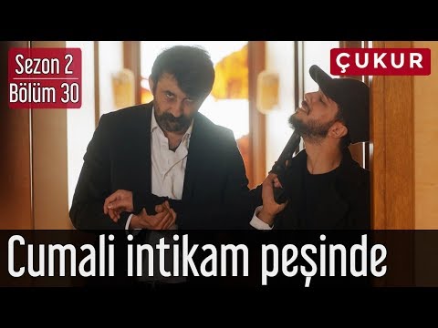 Çukur 2.Sezon 30.Bölüm - Cumali İntikam Peşinde